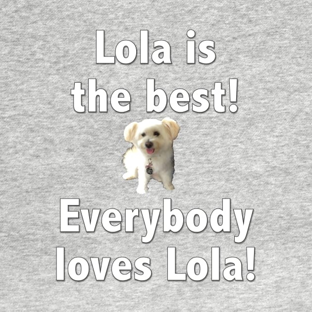 Lola is the best by suranyami